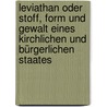 Leviathan oder Stoff, Form und Gewalt eines kirchlichen und bürgerlichen Staates door Thomas Hobbes