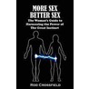 More Sex Better Sex the Woman's Guide to Harnessing the Power of the Great Instinct door Rod Crossfield