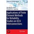 Applications Of Finite Element Methods For Reliability Studies On Ulsi Interconnections