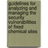 Guidelines For Analyzing And Managing The Security Vulnerabilities Of Fixed Chemical Sites