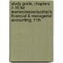 Study Guide, Chapters 1-15 For Warren/Reeve/Duchac's Financial & Managerial Accounting, 11th
