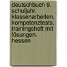 Deutschbuch 9. Schuljahr. Klassenarbeiten, Kompetenztests. Trainingsheft mit Lösungen. Hessen door Bernd Remmers