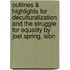 Outlines & Highlights For Deculturalization And The Struggle For Equality By Joel Spring, Isbn