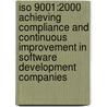Iso 9001:2000 Achieving Compliance and Continuous Improvement in Software Development Companies by Vivek Nanda