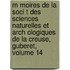 M Moires de La Soci T Des Sciences Naturelles Et Arch Ologiques de La Creuse, Guberet, Volume 14