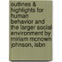 Outlines & Highlights For Human Behavior And The Larger Social Environment By Miriam Mcnown Johnson, Isbn