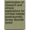 Optimization Of Research And Clinical Applications For Combat-Related Posttraumatic Stress Disorder (Ptsd) door Tanja Jovanovic