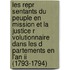 Les Repr Sentants Du Peuple En Mission Et La Justice R Volutionnaire Dans Les D Partements En L'an Ii (1793-1794)