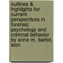 Outlines & Highlights For Current Perspectives In Forensic Psychology And Criminal Behavior By Anne M. Bartol, Isbn