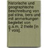 Historische Und Geographische Beschreibung Von Pal Stina, Bers Und Mit Anmerkungen Begleitet Von G.A.M. 2 Theile [In 7 Vols].
