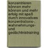 Konzentrieren können Mehr Können und mehr Erfolg mit Spaß durch innovatives Konzentrations-, Wahrnehmungs- und Gedächtnistraining