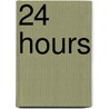 24 Hours by Juliet Hoffman