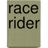 Race Rider door Scott Oliver Hail