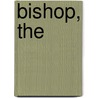 Bishop, The door Steven James