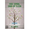 Free Spirit door B.J. Hays