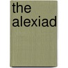 The Alexiad by Anna Comnena