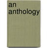 An Anthology door Leo Nikolayevich Tolstoy