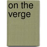 On the Verge door Ariella Papa