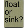 Float or Sink? door Talya Jones