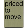 Priced to Move door Ginny Aiken