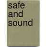 Safe and Sound door John Connor