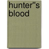 Hunter''s Blood by Marianne Morea