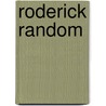 Roderick Random door Tobias George Smollett