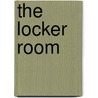 The Locker Room door Amy Lane