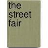 The Street Fair by Lincoln James