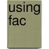 Using Fac