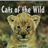 Cats of the Wild by Alice Twine