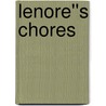 Lenore''s Chores by Carrie Stuart