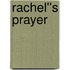 Rachel''s Prayer