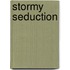 Stormy Seduction