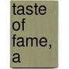 Taste of Fame, A door Linda Shepherd