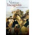 Venice Incognito