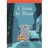 A House for Mouse