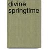 Divine Springtime door Juliet Grainger