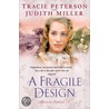 Fragile Design, A by Tracie Peterson