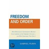 Freedom and Order door Gabriel Rubin