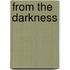 From the Darkness