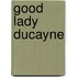 Good Lady Ducayne