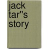 Jack Tar''s Story by Myra C. Glenn