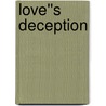 Love''s Deception door Adrianne Byrd