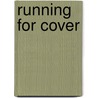 Running for Cover by Shirlee McCoy