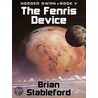 The Fenris Device by Brian Stableford