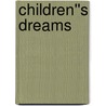 Children''s Dreams door Claudio Colace