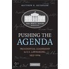 Pushing the Agenda door Matthew N. Beckmann