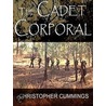 The Cadet Corporal by Christopher Cummings