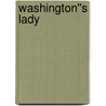 Washington''s Lady door Nancy Moser
